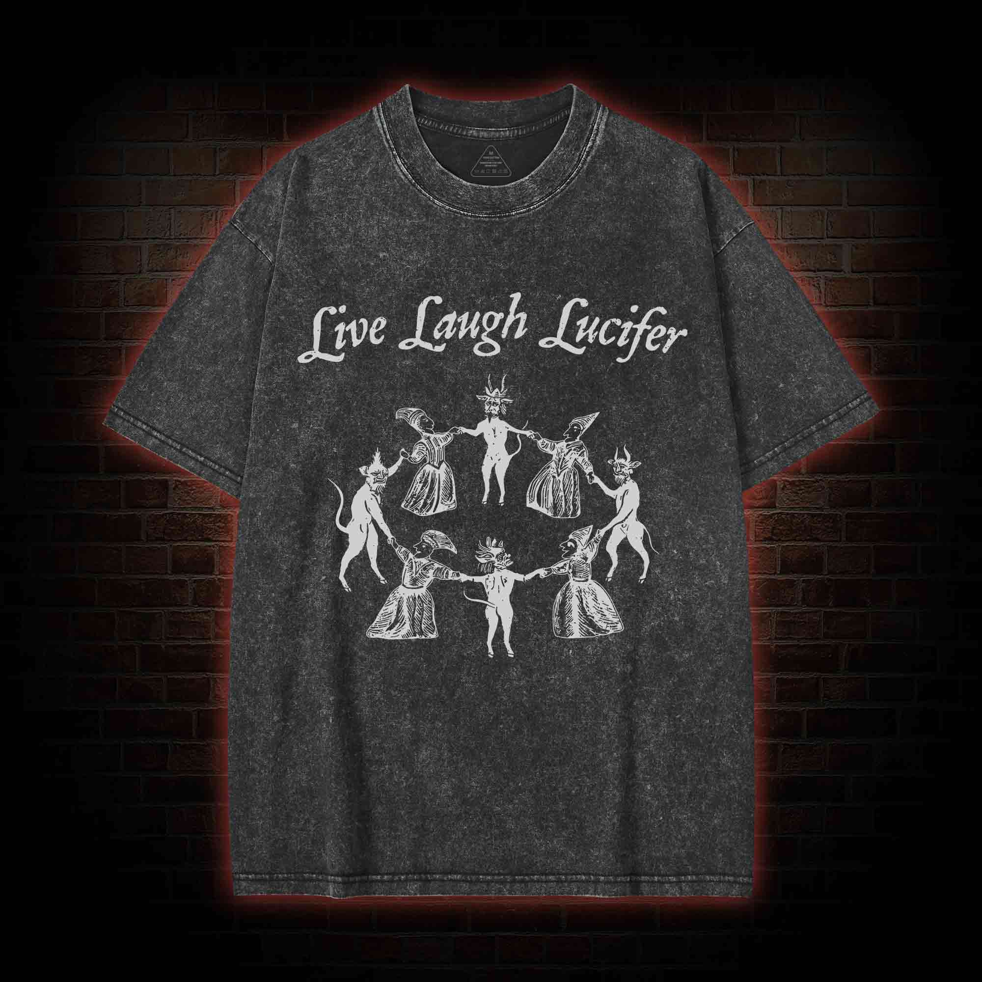 Live Laugh Lucifer Washed T-shirt