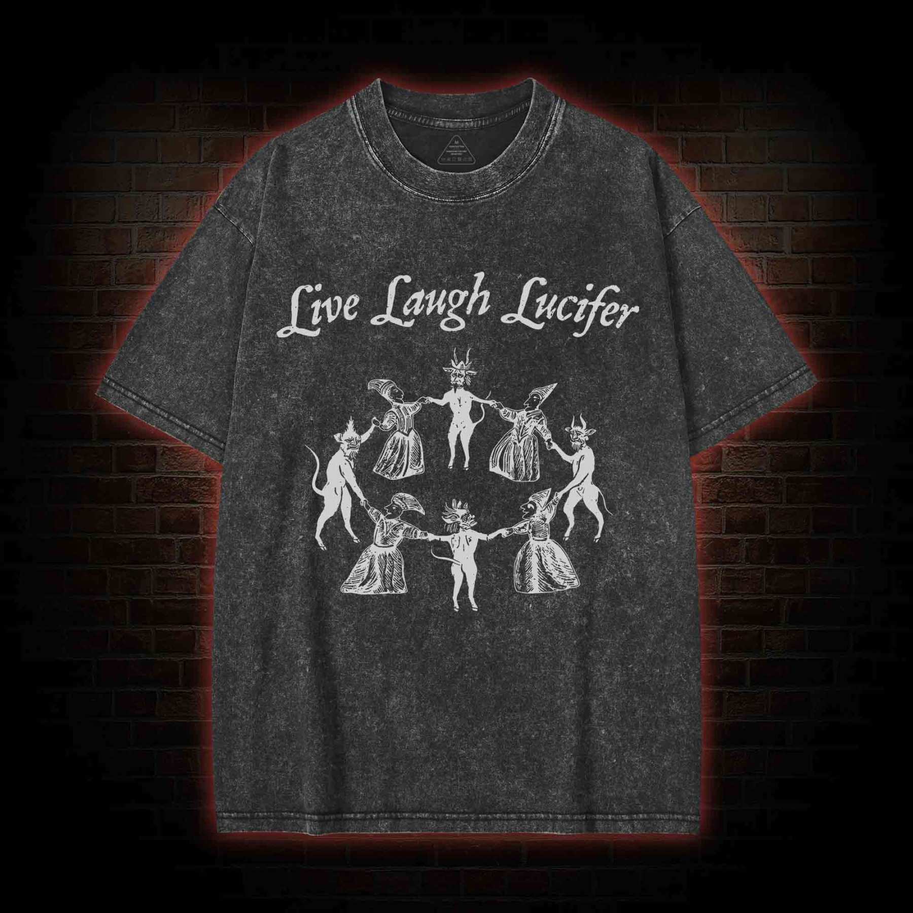 Live Laugh Lucifer Washed T-shirt