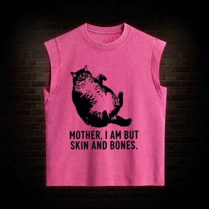 Mother I Am but Skin and Bones Women's Washed Tank Top