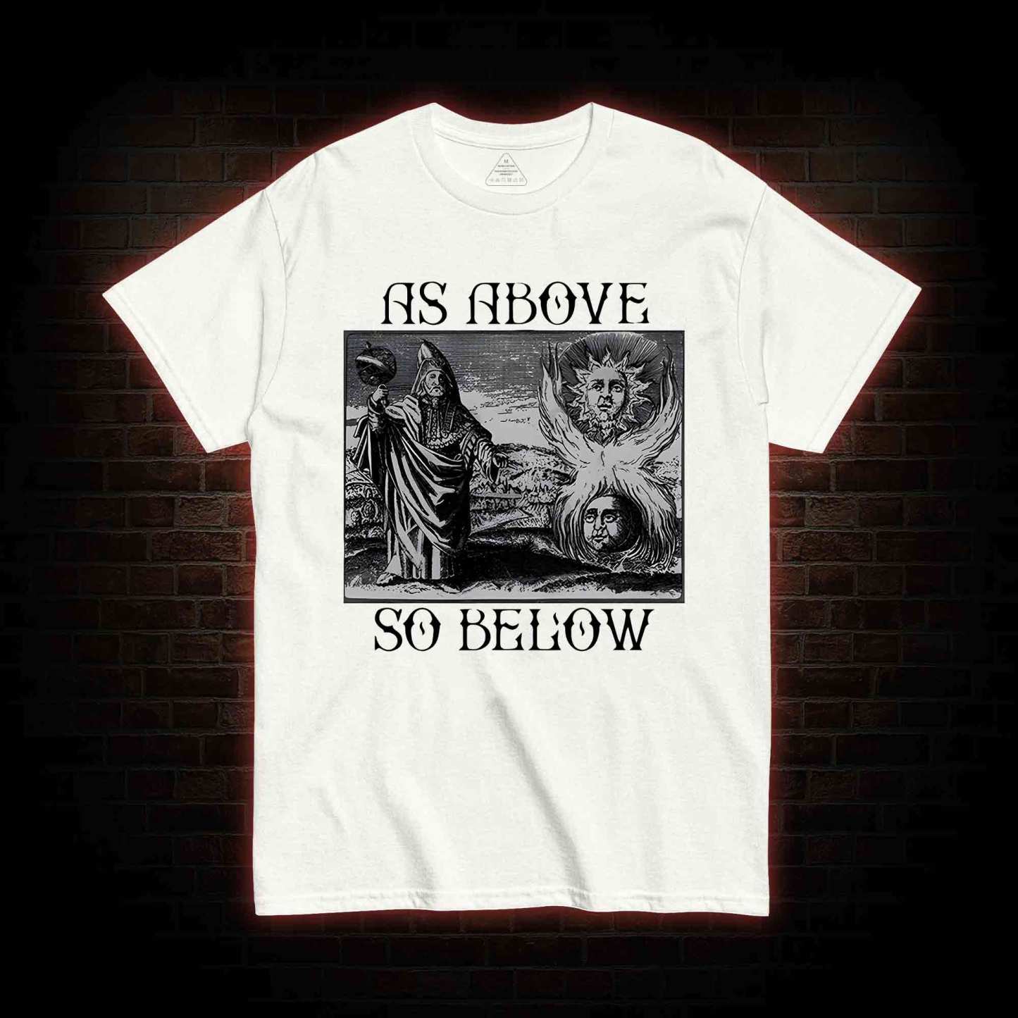 As Above So Below T-shirt
