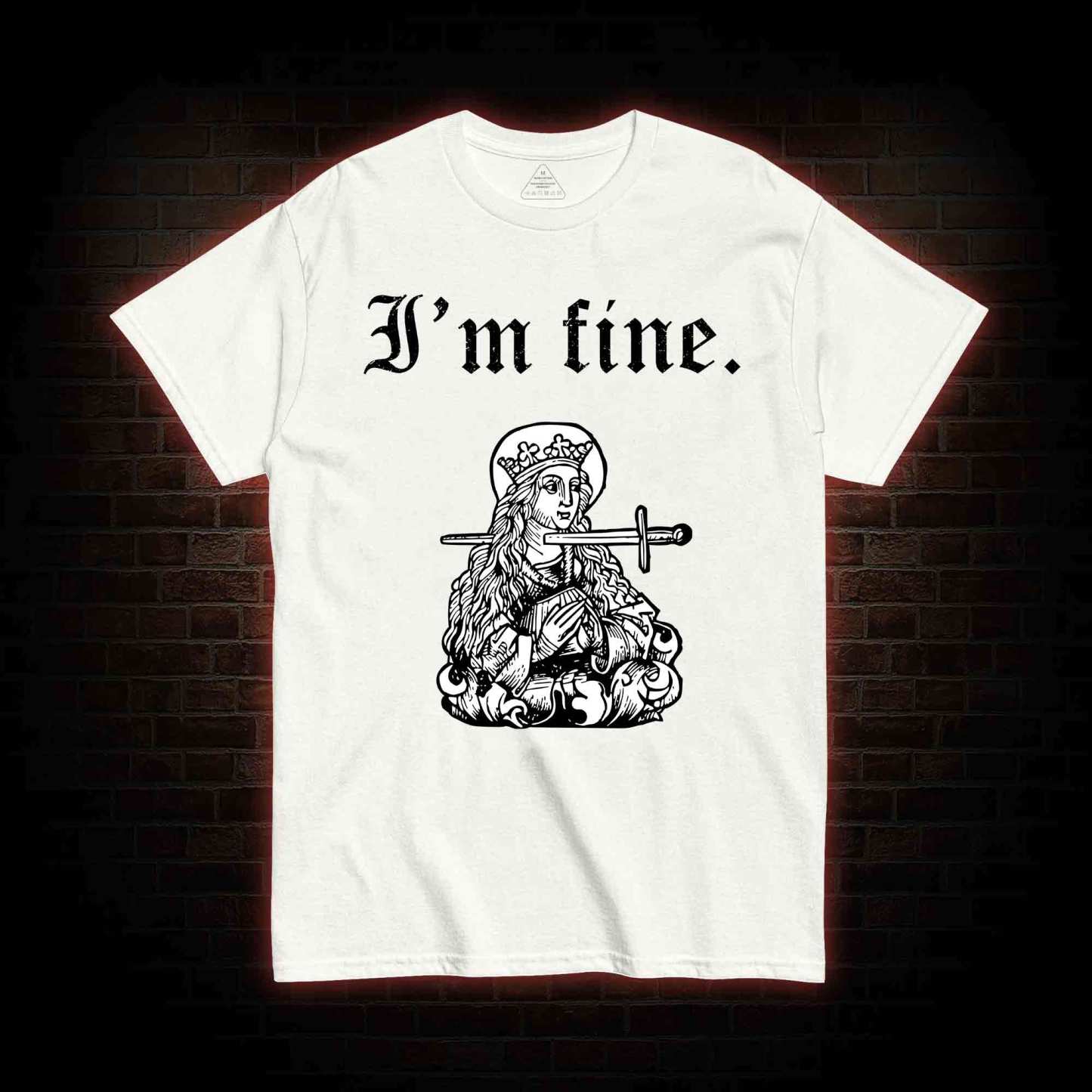 I'm Fine T-shirt