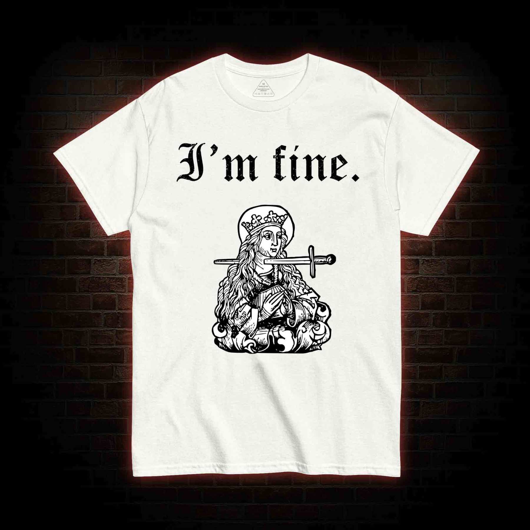 I'm Fine T-shirt