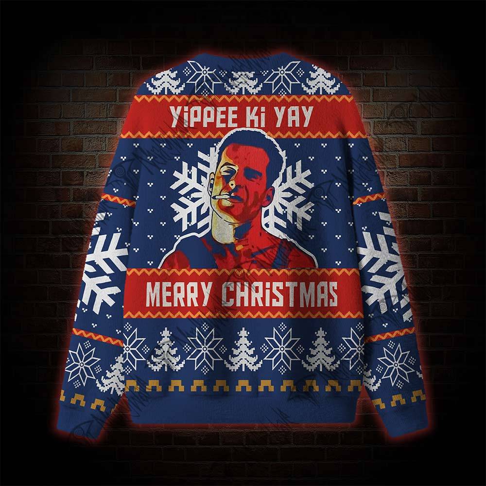 Yippee Ki Yay Merry Christmrs Ugly Sweatshirts