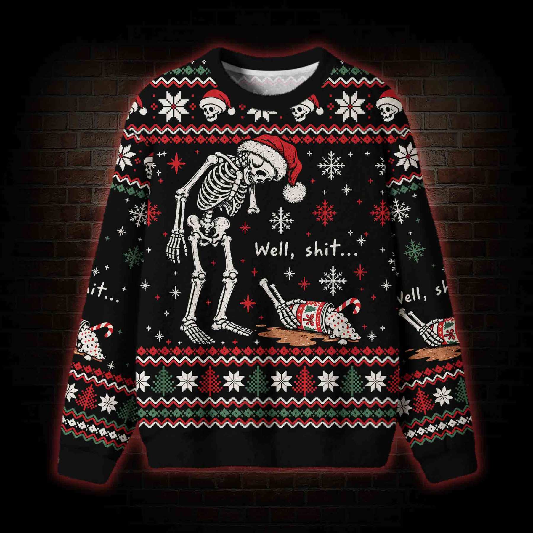Well Sh*t Christmas Ugly Sweatshirts