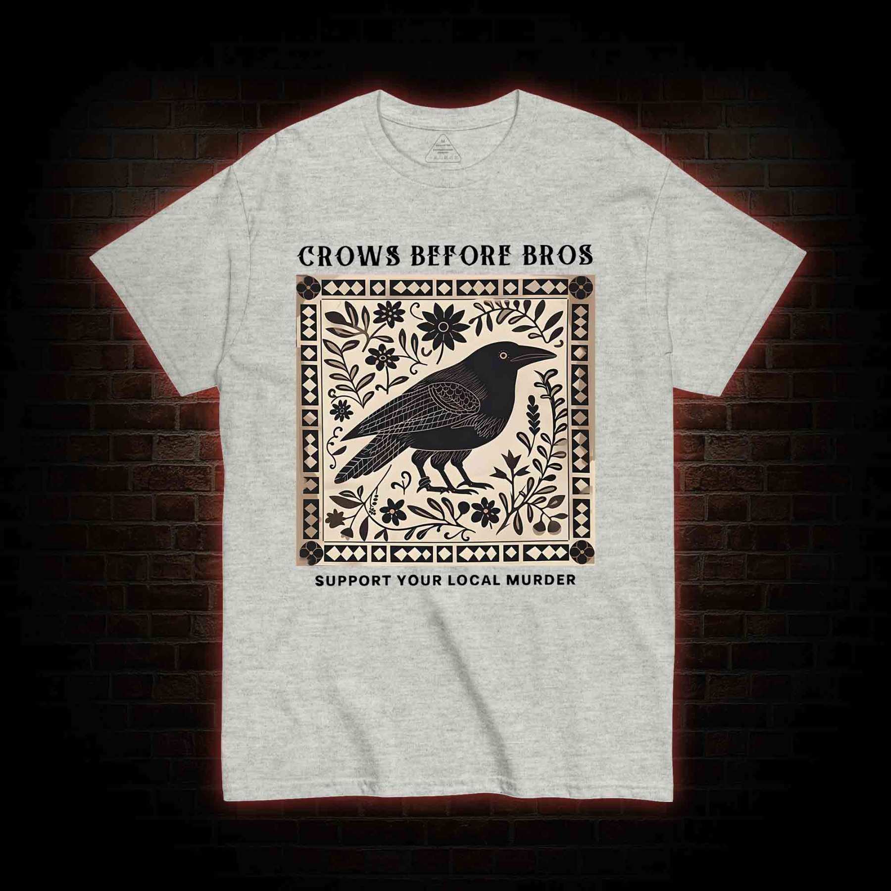 Crows Before Bros T-shirt