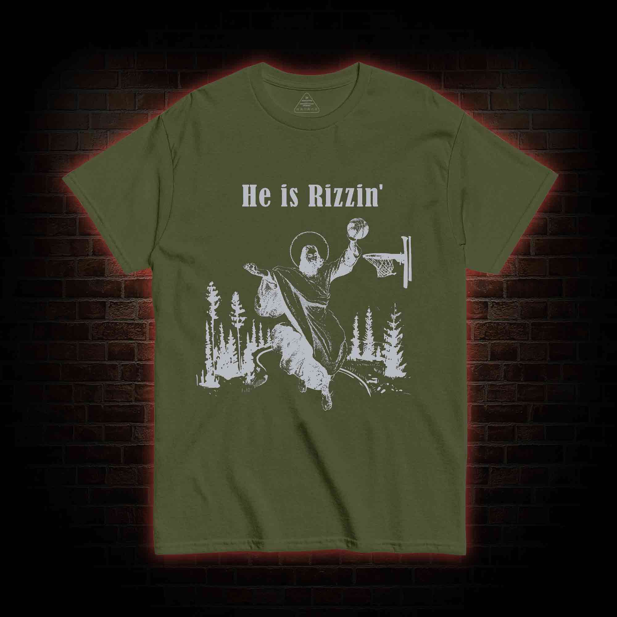 He Is Rizzin' T-shirt