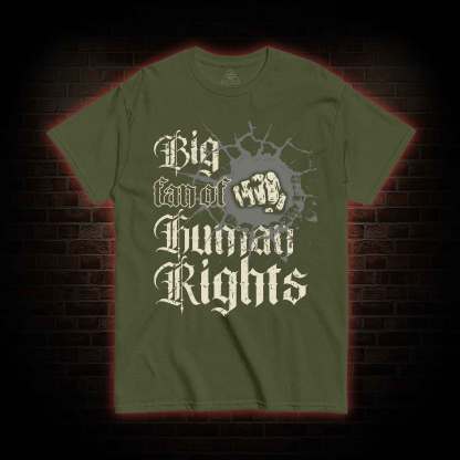 Vintage Big Fan of Human Rights T-shirt