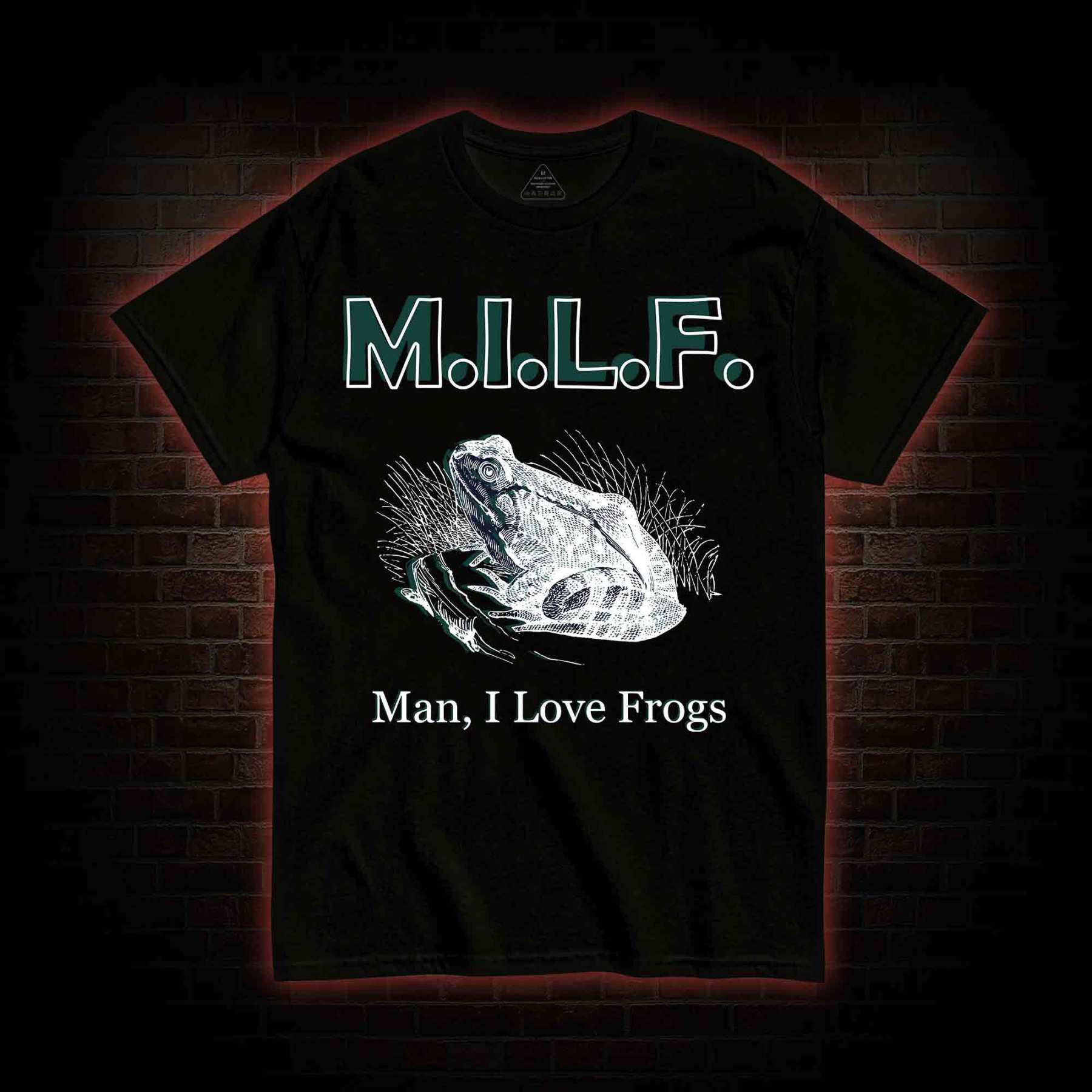 M.I.L.F Man I Love Frogs T-shirt