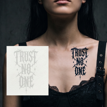 Trust No One Temporary Tattoo