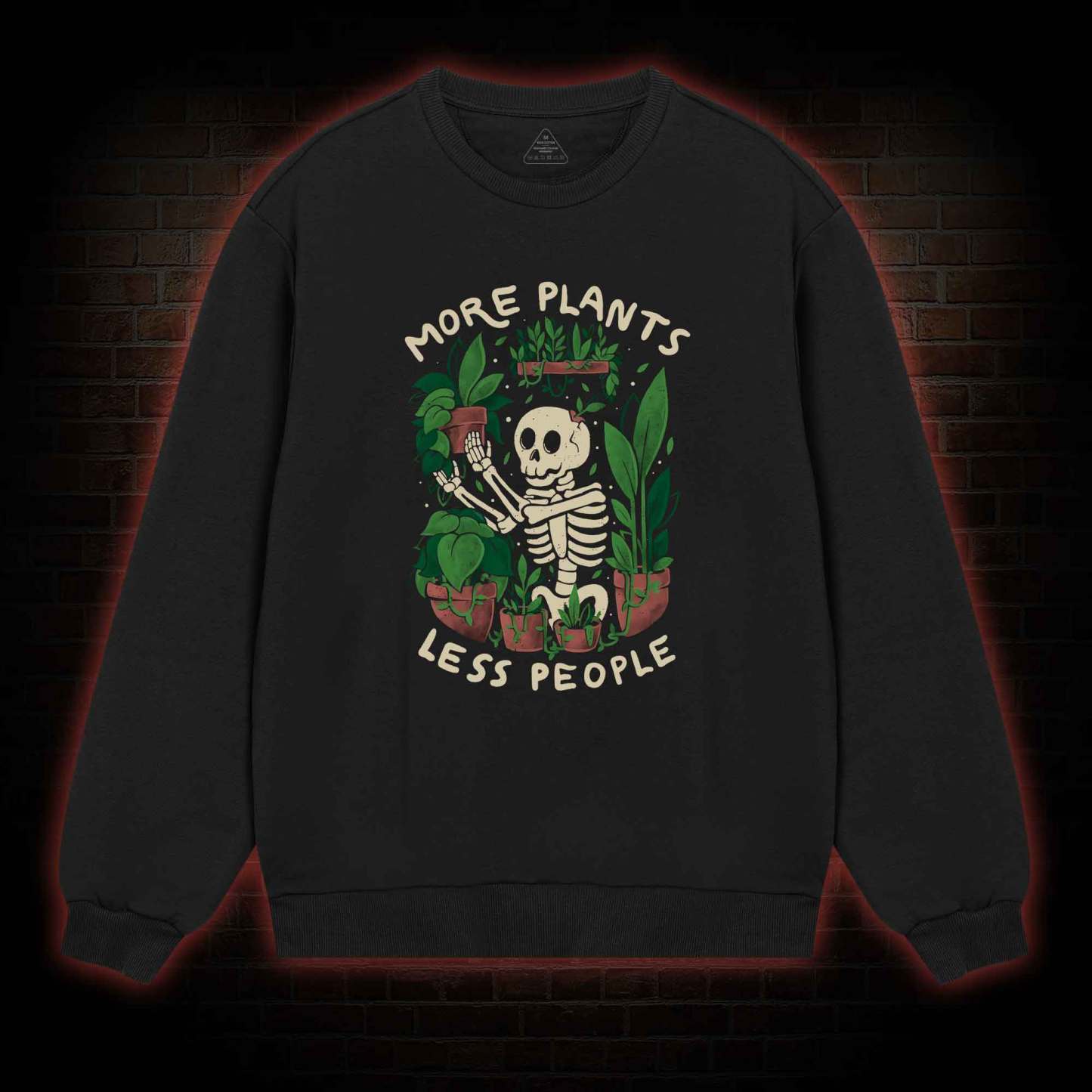 More Plants Less People Sweatshirt