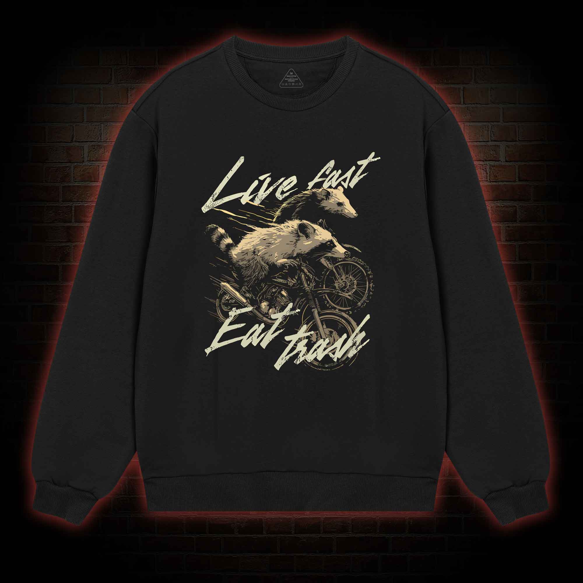 Live Fast Eat Trash Sweatshirt