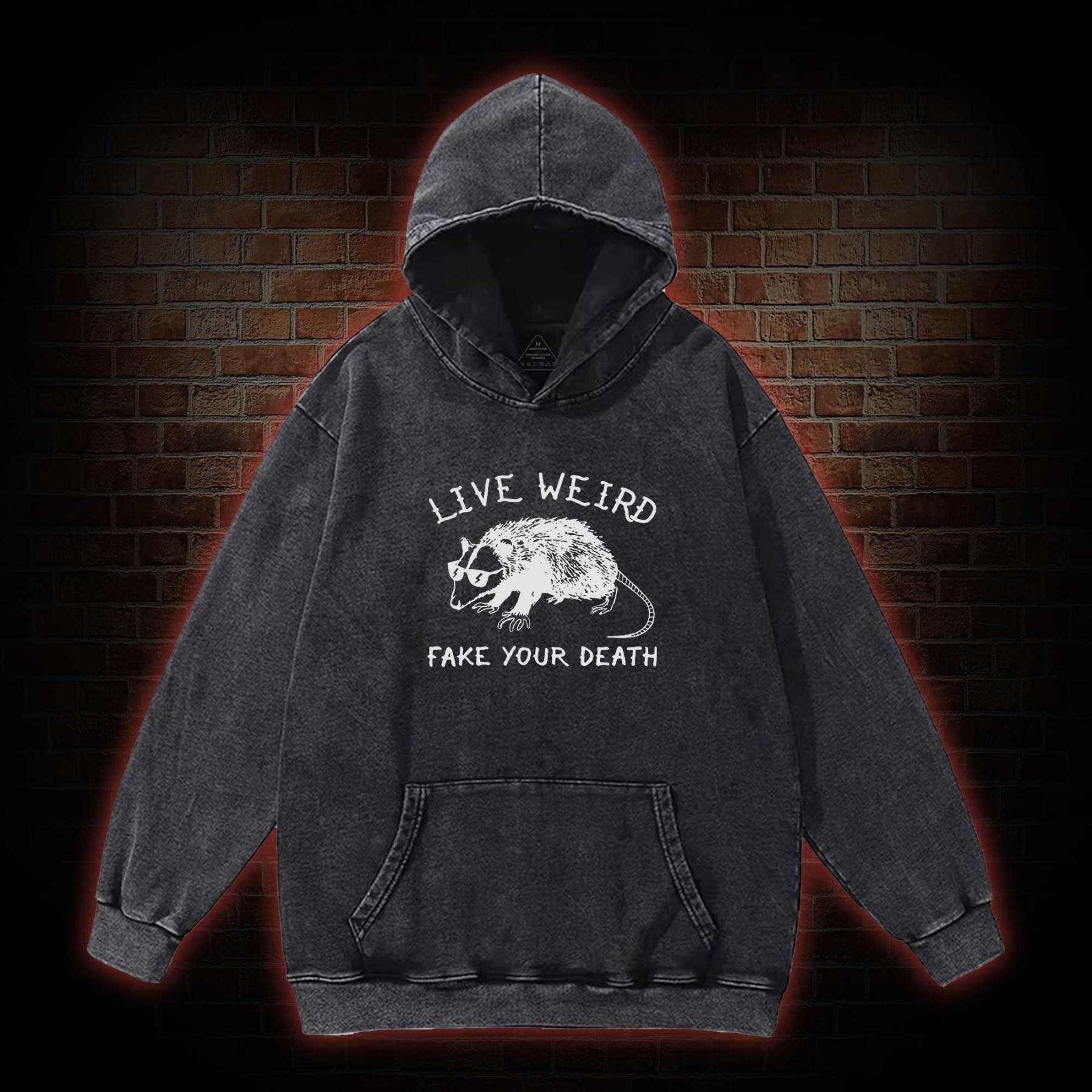 Live Weird Fake Your Death Washed Hoodie