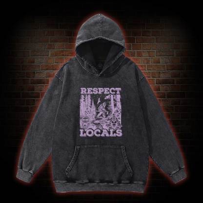 Respect Locals Washed Hoodie