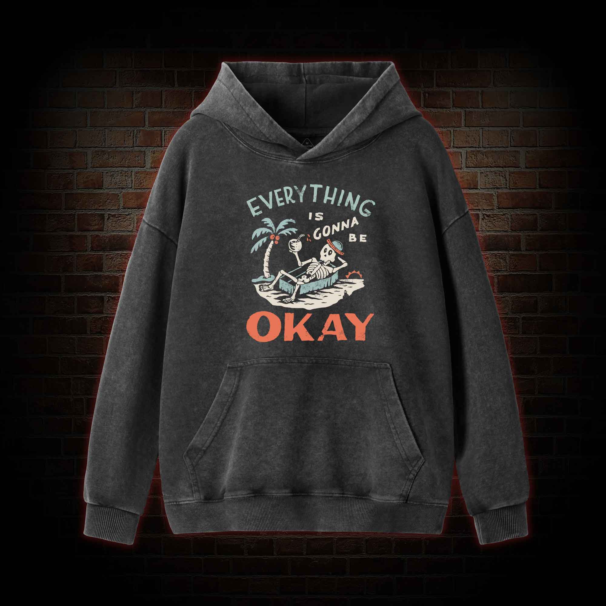 Everything Is Gonna Be Okay Washed Hoodie