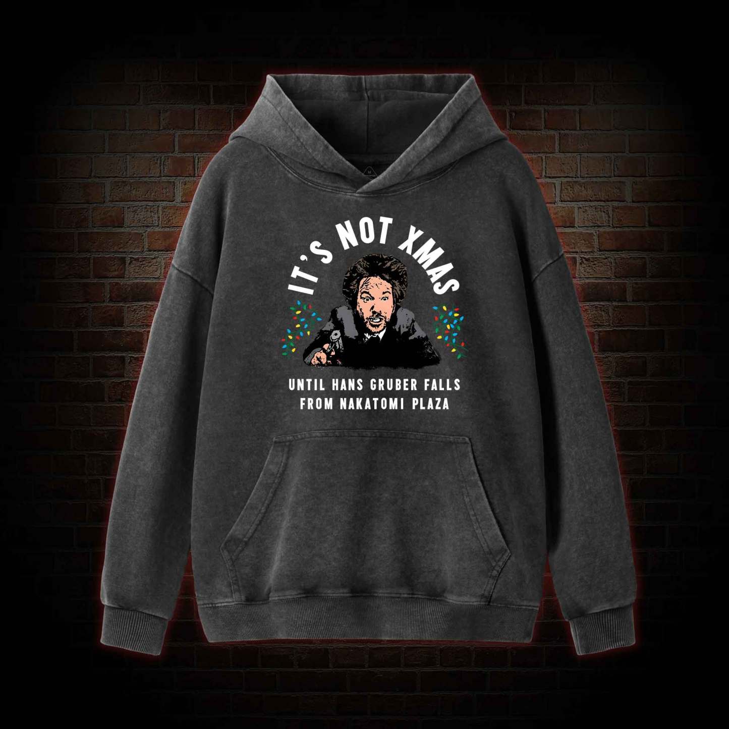 It's Not Xmas Washed Hoodie