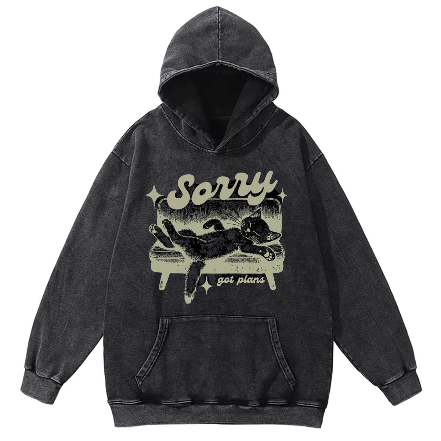 Sorry Got Plans Washed Hoodie