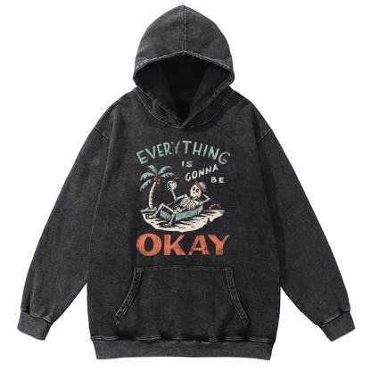Everything Is Gonna Be Okay Washed Hoodie