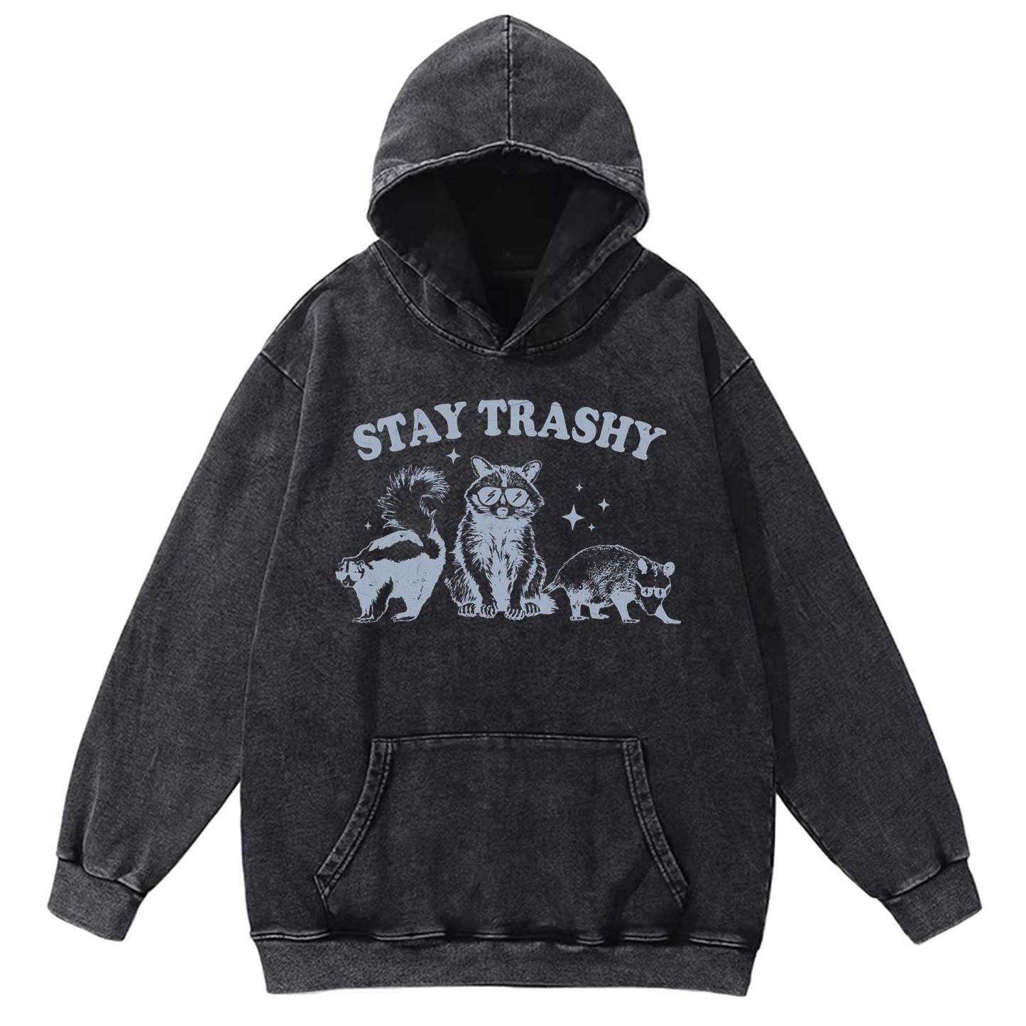 Stay Trashy Washed Hoodie