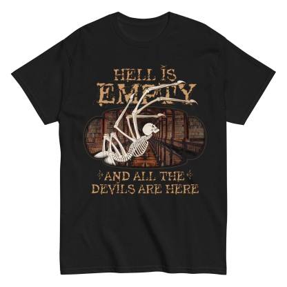 Hell Is Empty T-shirt