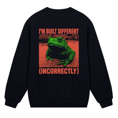 I’m Built Different Sweatshirt