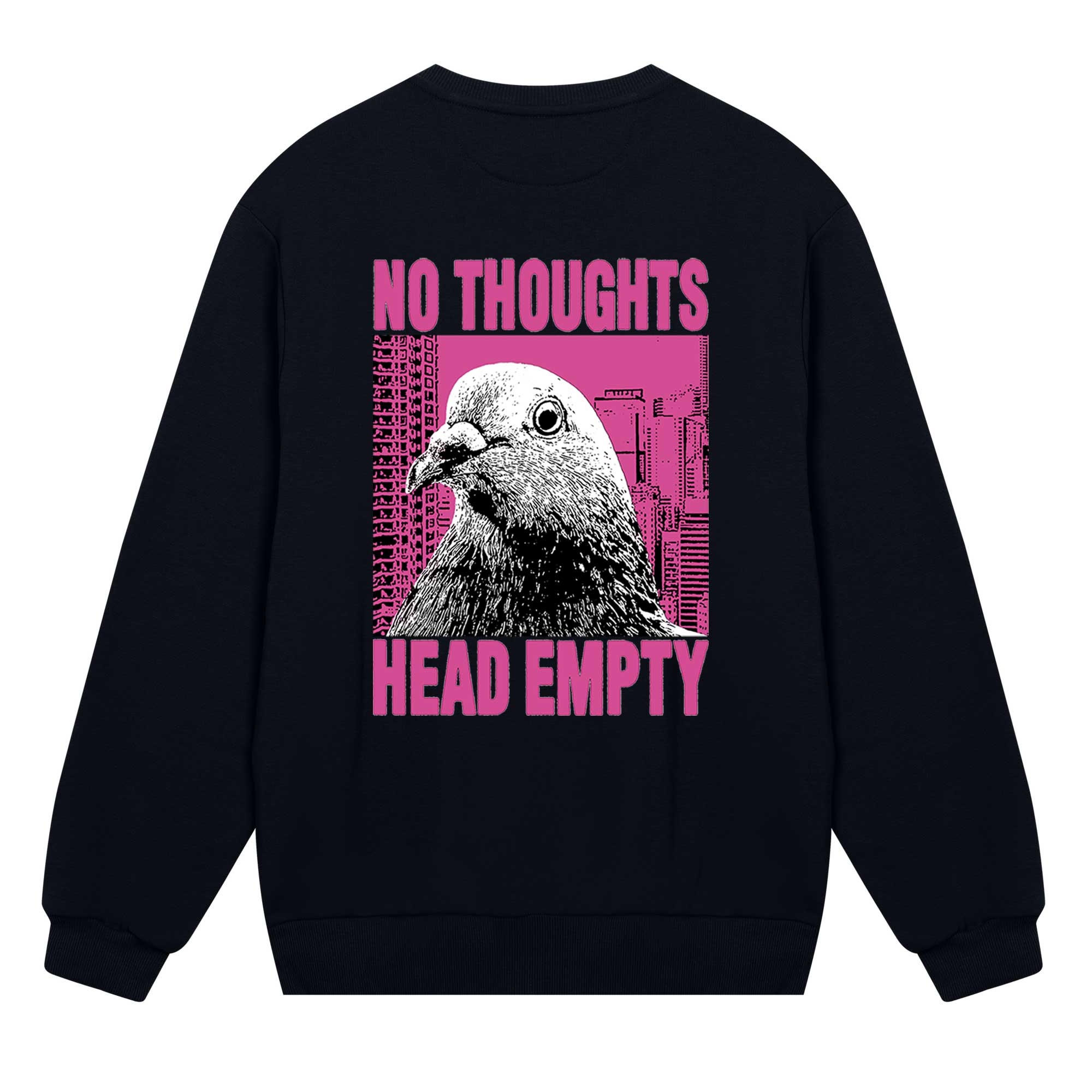 No Thoughts Head Empty Sweatshirt