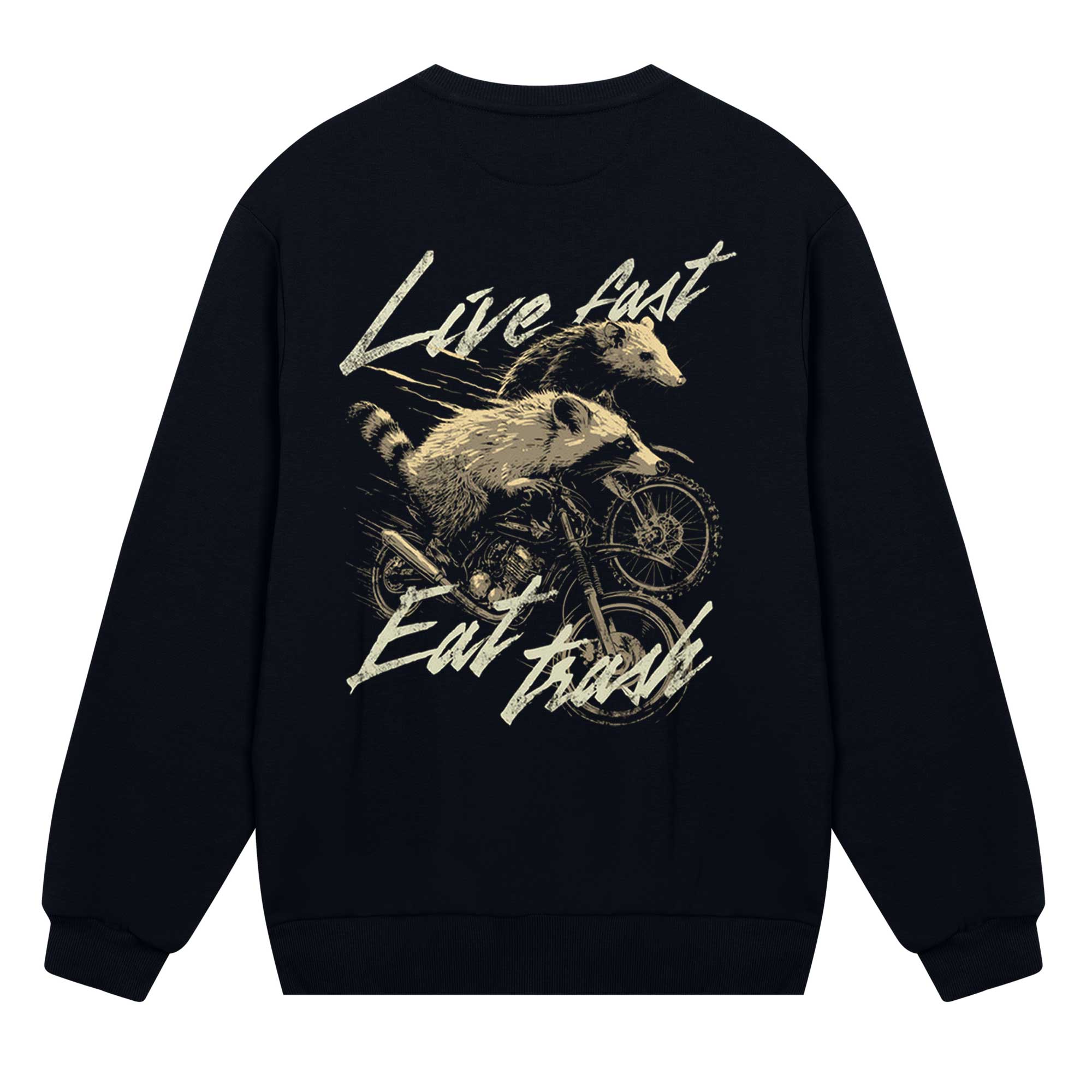 Live Fast Eat Trash Sweatshirt