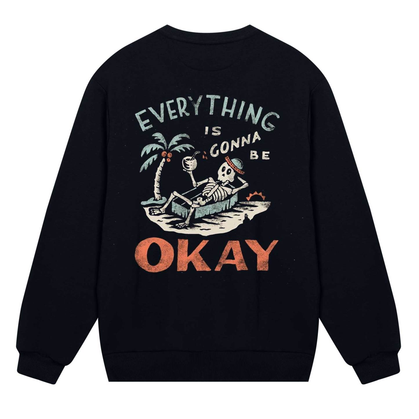 Everything Is Gonna Be Okay Sweatshirt