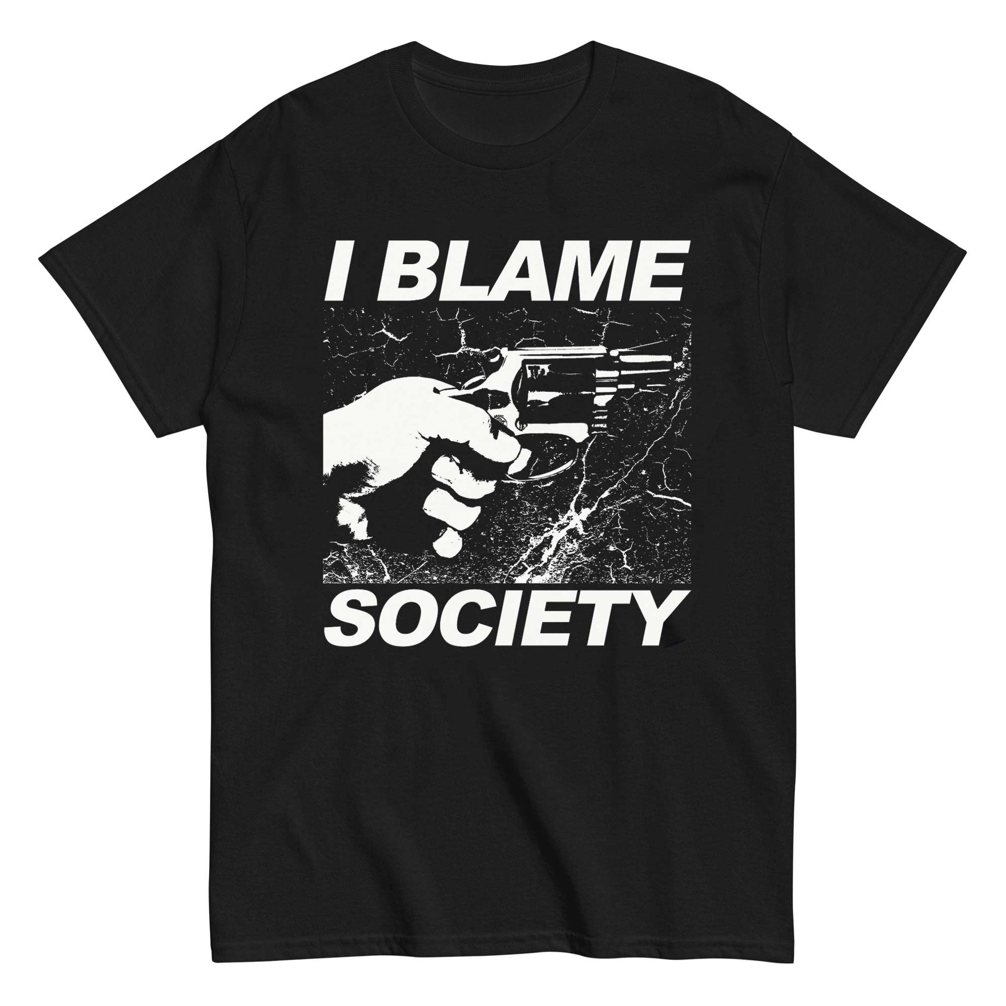 I Blame Society T-shirt