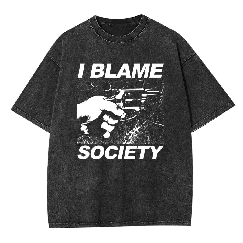 I Blame Society Washed T-shirt