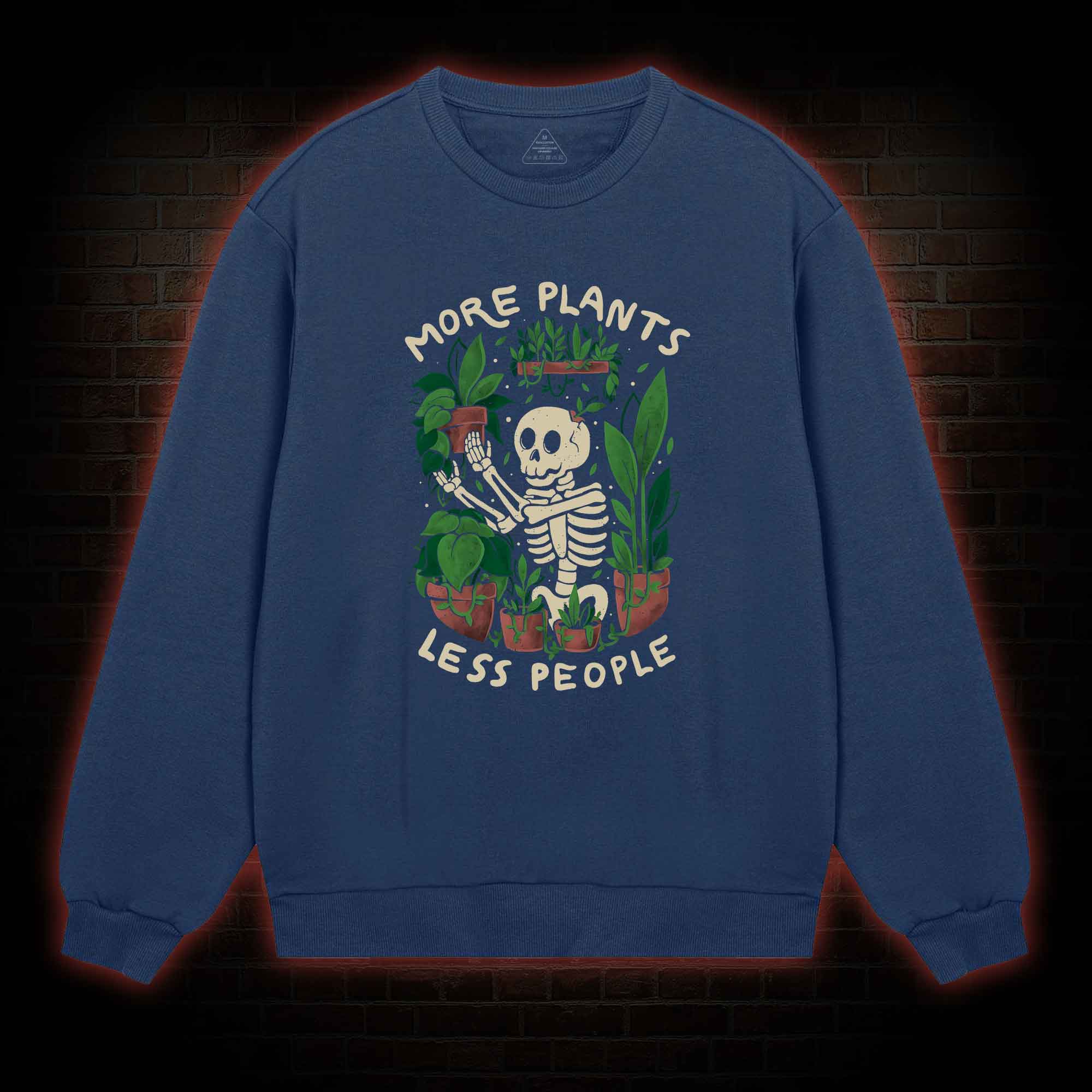 More Plants Less People Sweatshirt