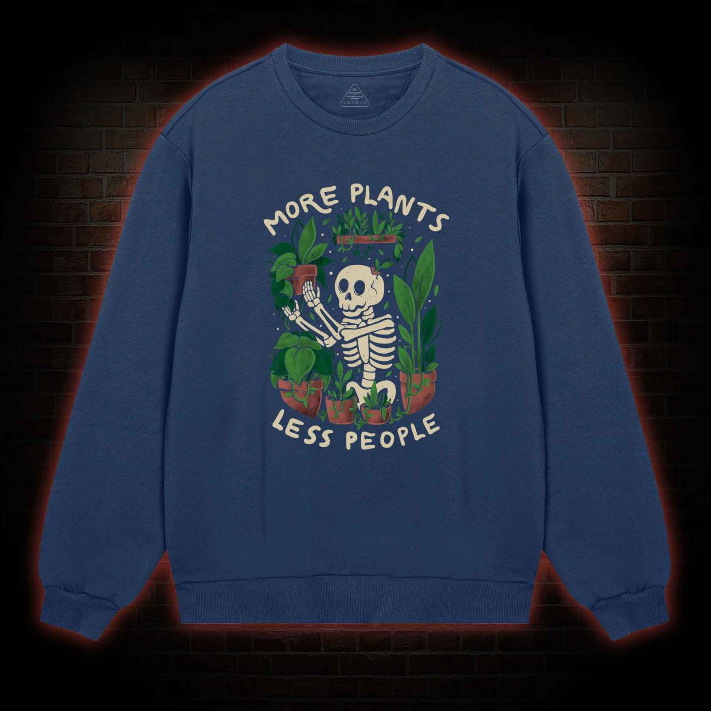 More Plants Less People Sweatshirt