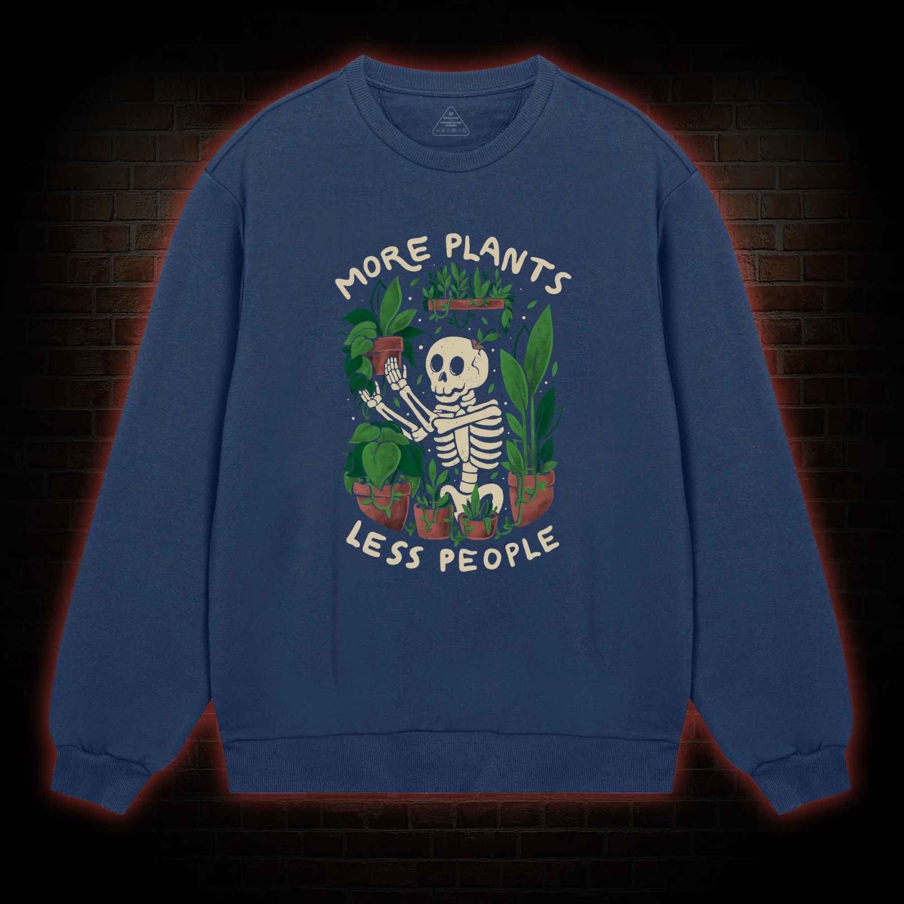 More Plants Less People Sweatshirt