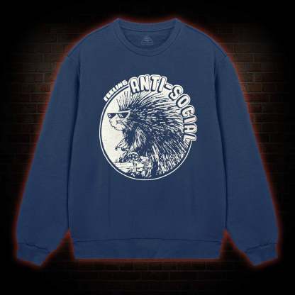Feeling Anti-Social Sweatshirt