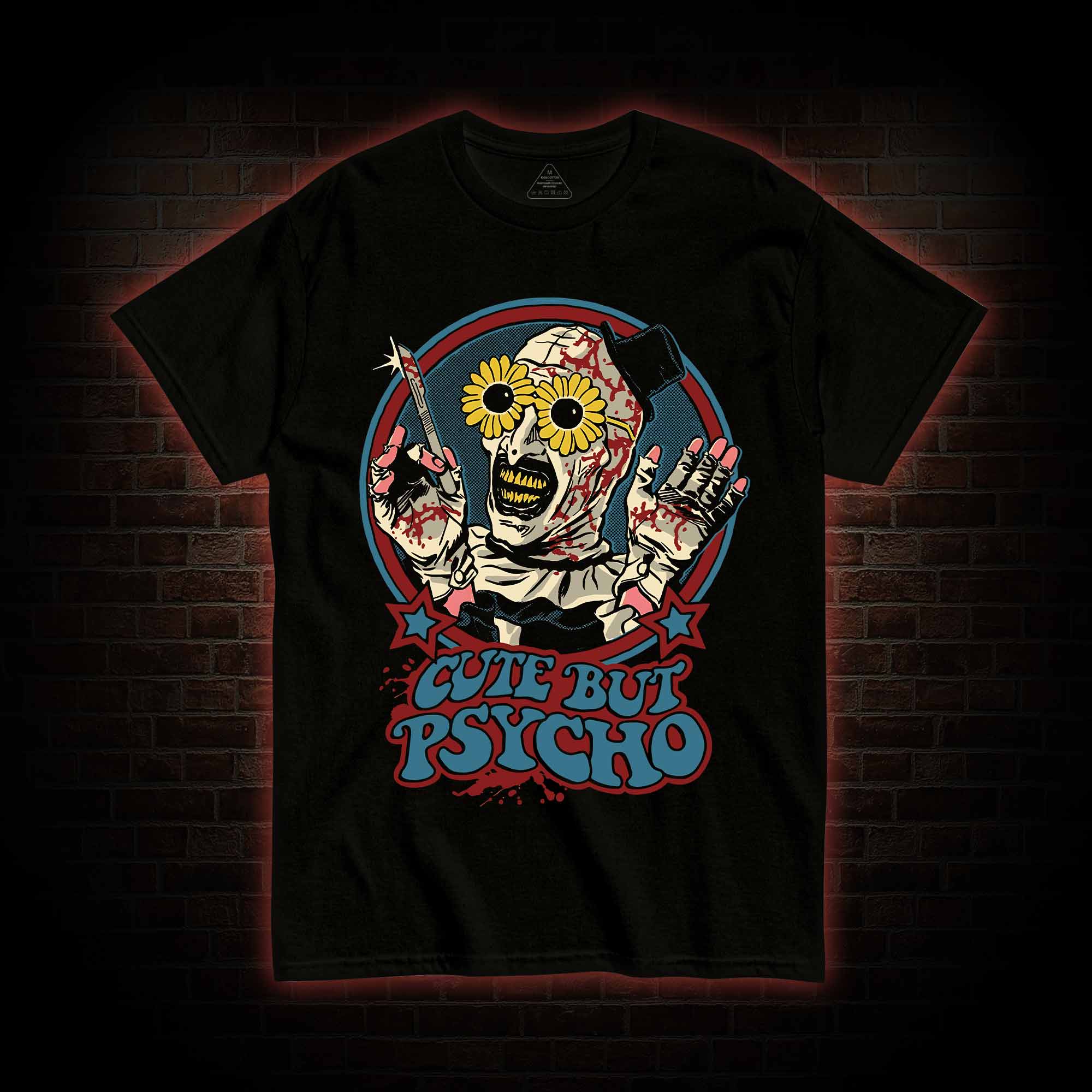 Cute But Psycho T-shirt