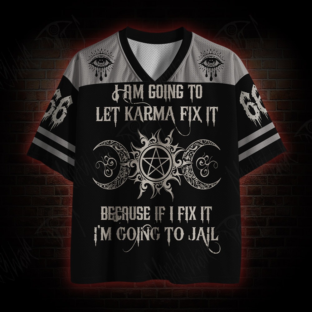 Let Karma Fix It Mesh Jersey