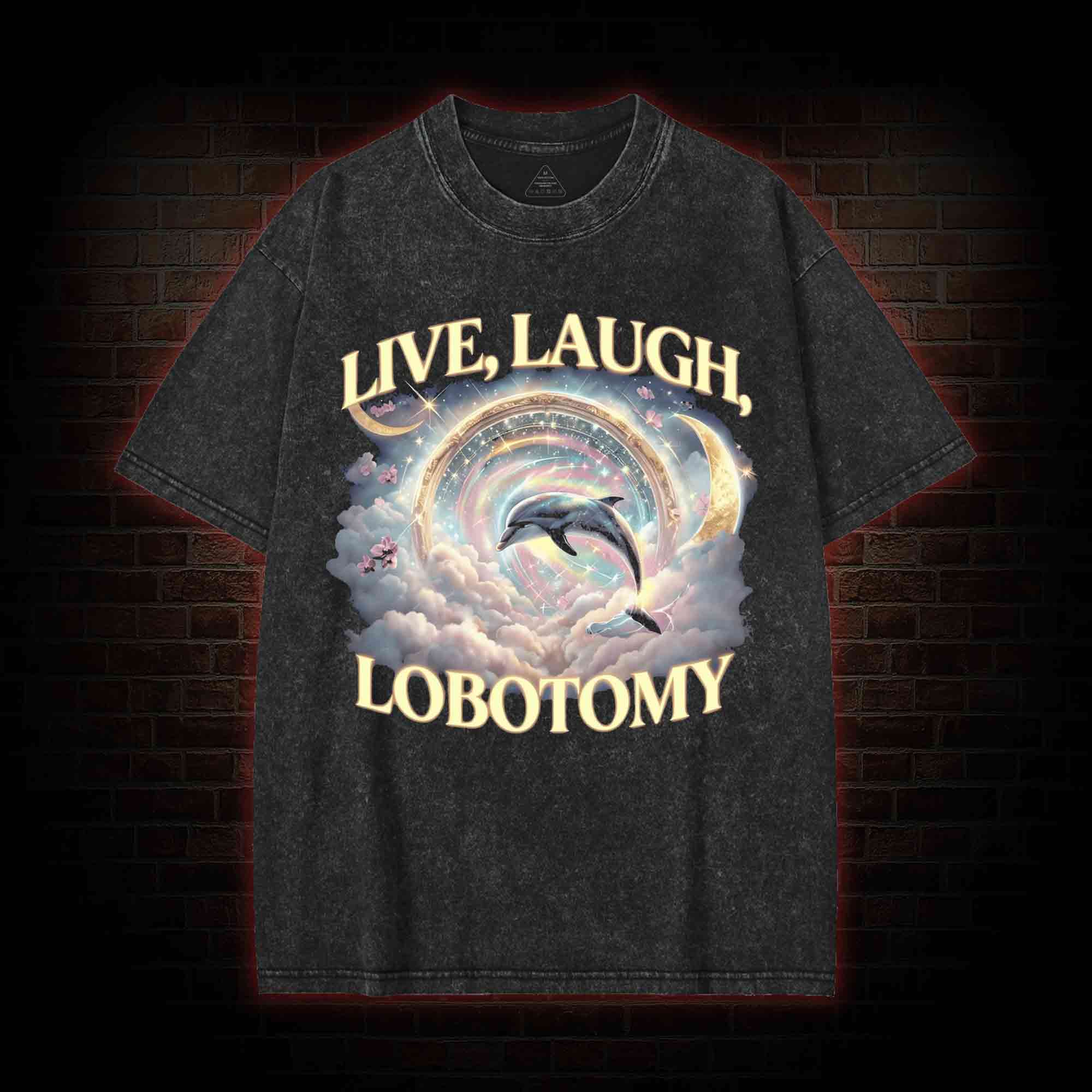 Live Laugh Lobotomy Washed T-shirt