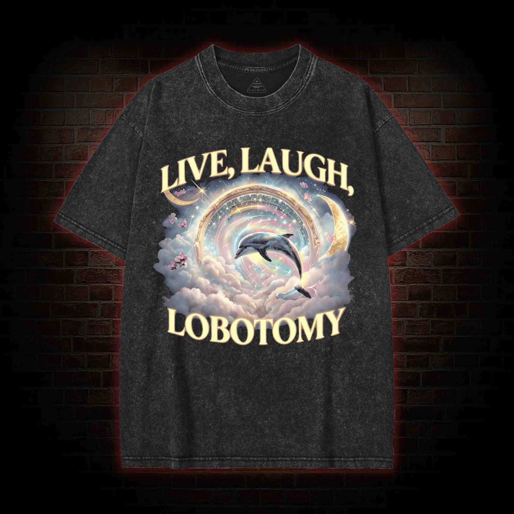 Live Laugh Lobotomy Washed T-shirt