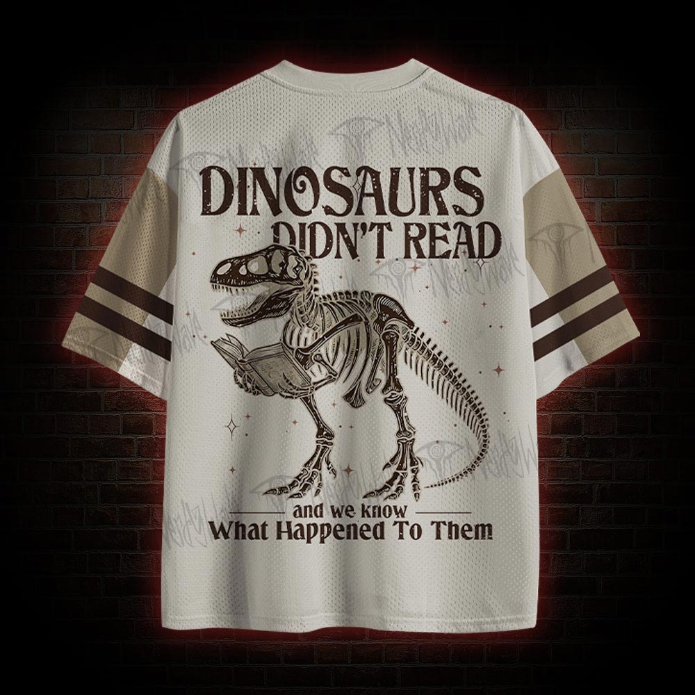 Dinosaurs Didn't Read Mesh Jersey