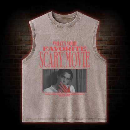 What's Your Favorite Scary Movie Washed Tank Top
