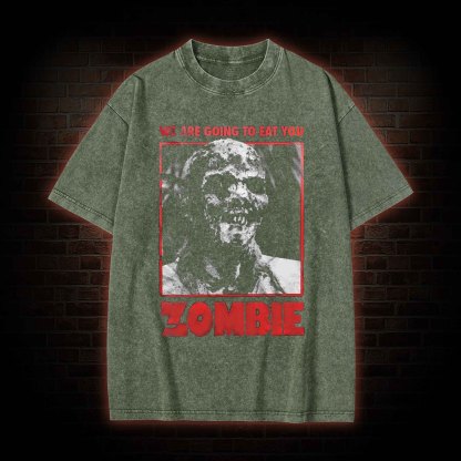 We are Going to Eating You Washed T-shirt