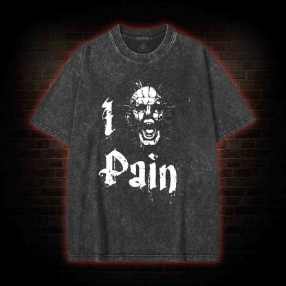 I Pain Washed T-shirt