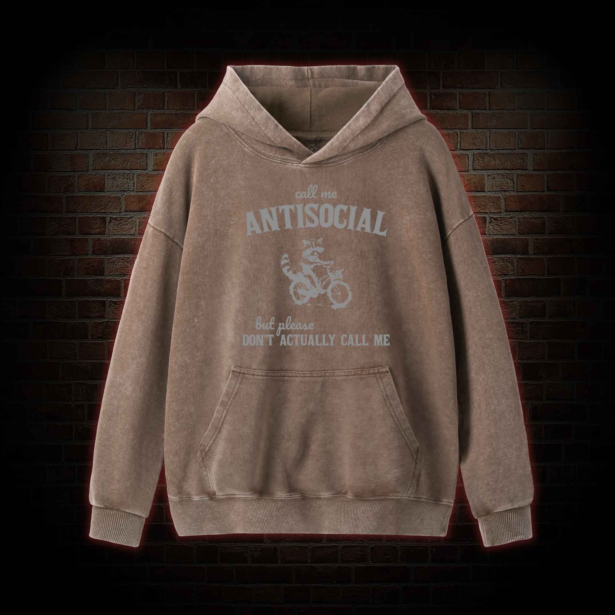 Call Me Antisocial Washed Hoodie