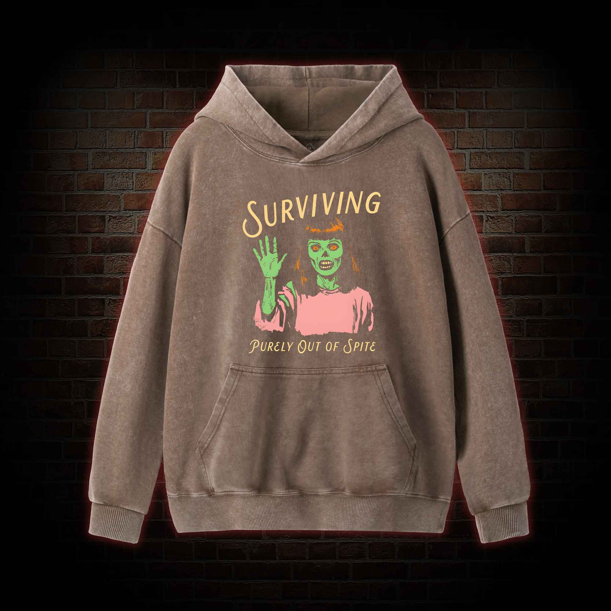 Surviving Purely Out Of Spite Washed Hoodie