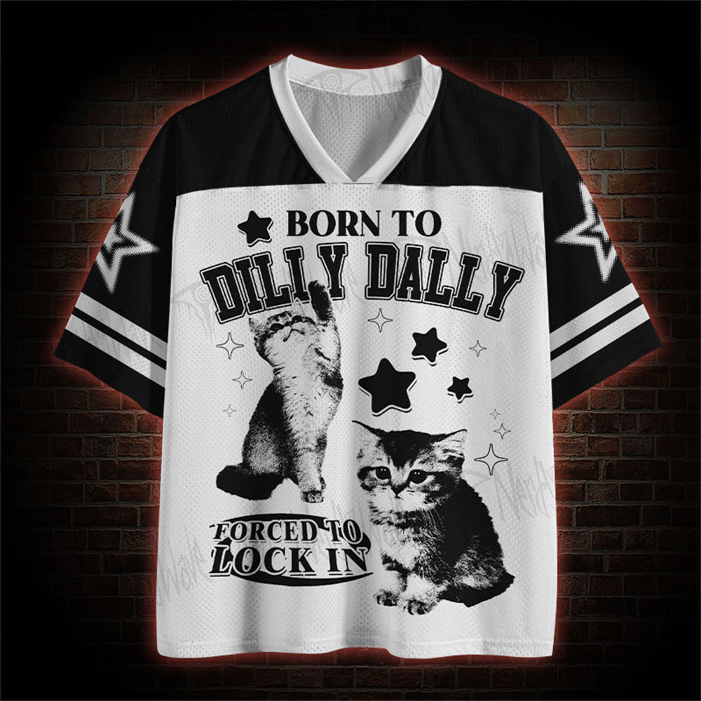 Born to Dilly Dally Mesh Jersey