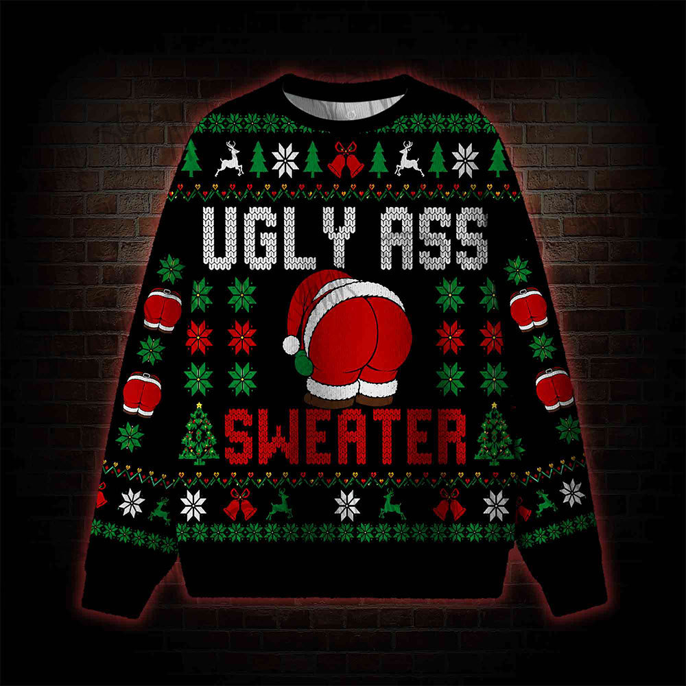 Ugly Ass Sweatshirts