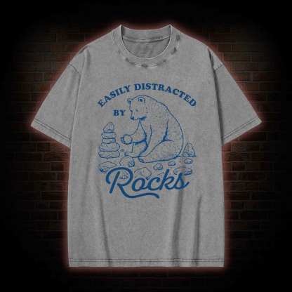 Easily Distracted By Rocks Washed T-shirt