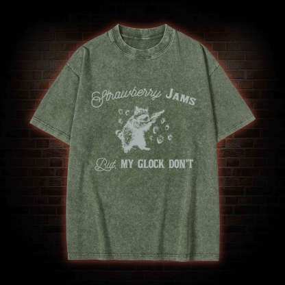 Strawberry Jams But My Glock Don't Washed T-shirt