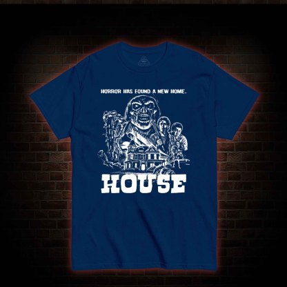 Horror Has Found A New Home T-shirt 