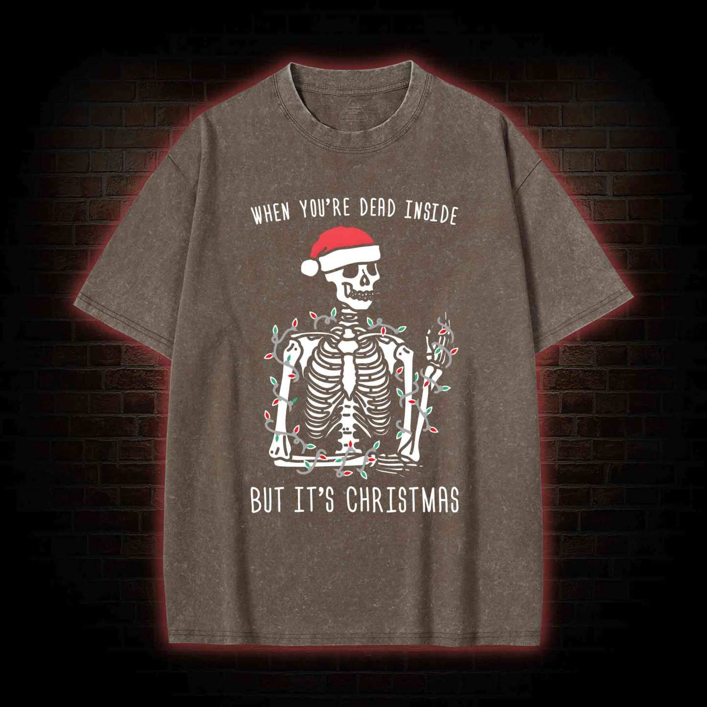 You Are Dead Inside But It's Christmas Washed T-shirt