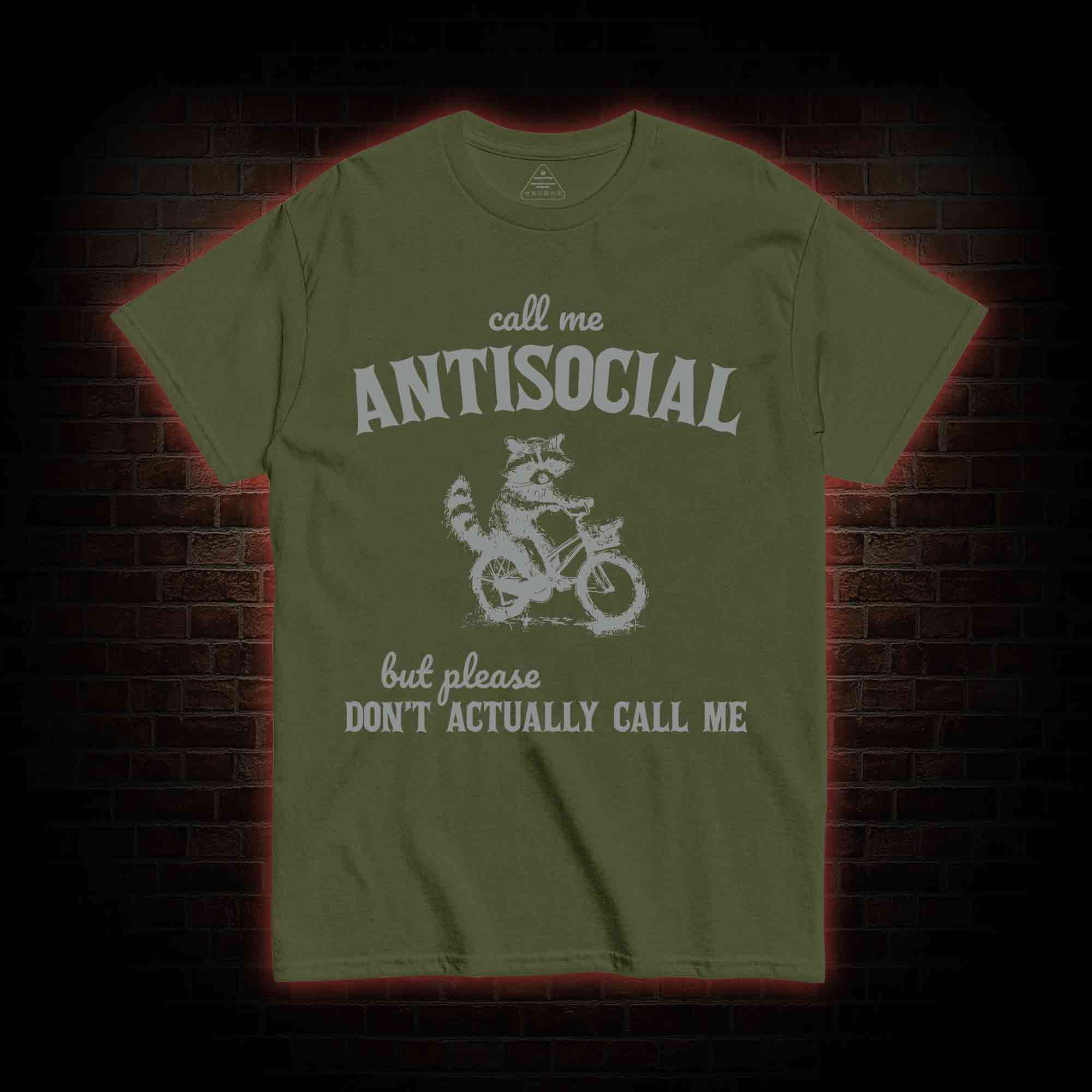 Call Me Antisocial T-shirt